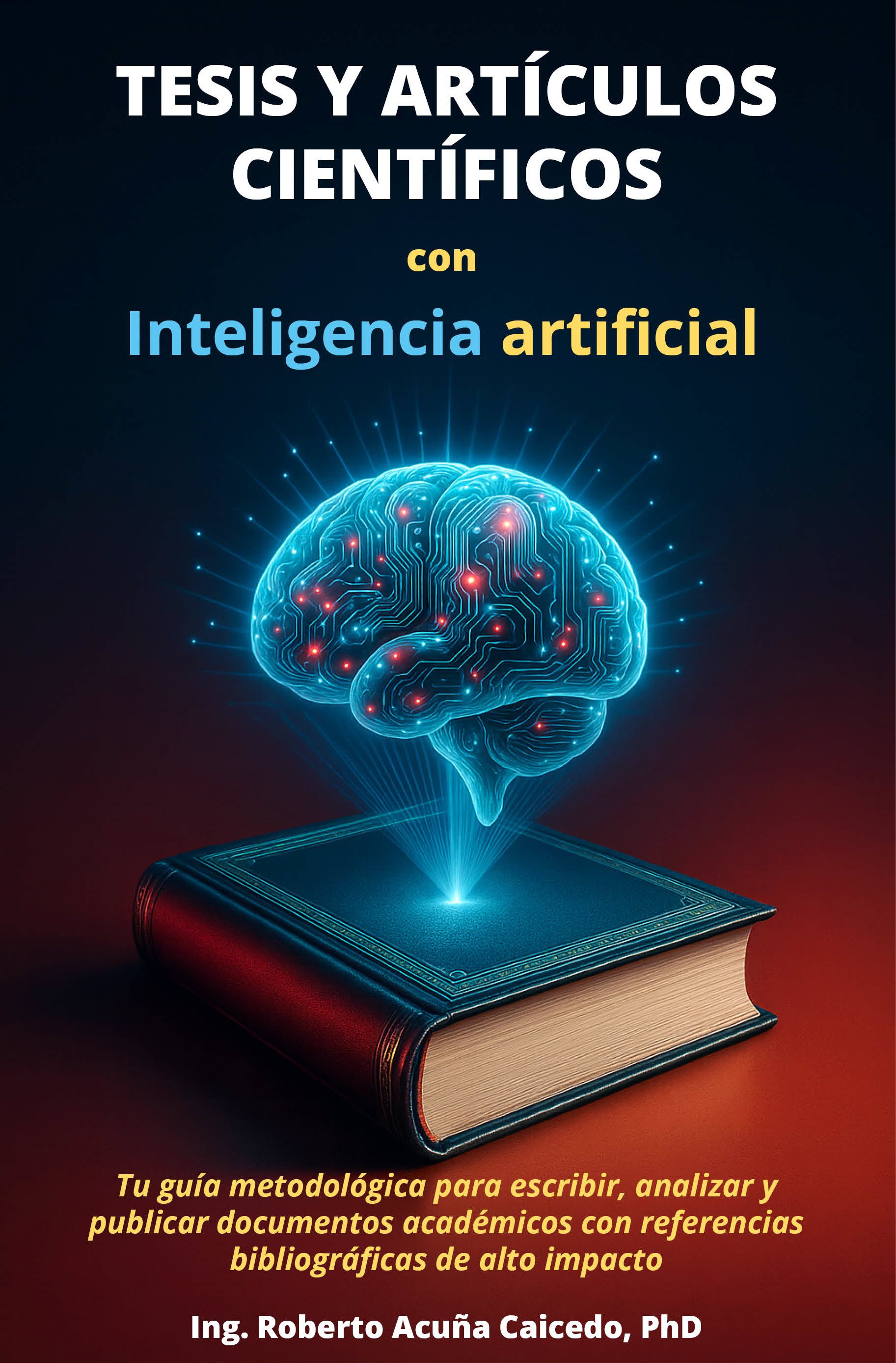 Tesis y Artículos Científicos con Inteligencia Artificial